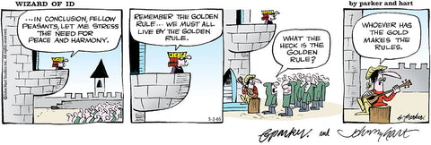 Wizard of Id Print: Whoever Has The Gold Makes The Rules