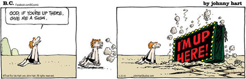 B.C. Print: Give Me a Sign