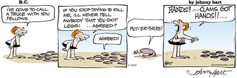 B.C. Print: Clams Got Hands