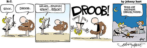 B.C. Print: Droob